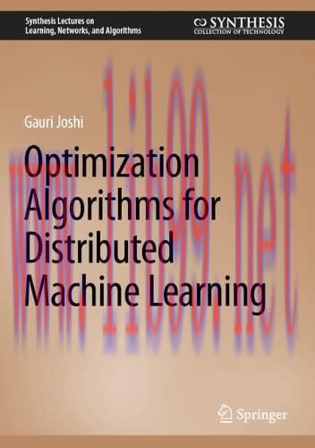[FOX-Ebook]Optimization Algorithms for Distributed Machine Learning