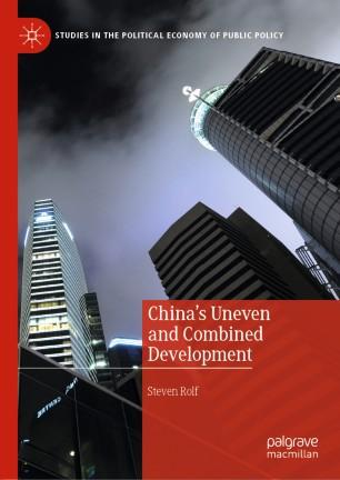 China&rsquo;s Uneven and Combined Development