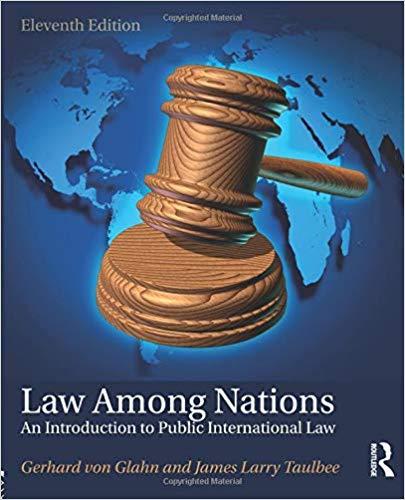 Law Among Nations An Introduction to Public International Law 11th Edition