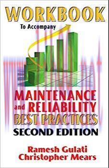 (PDF)Workbook to Accompany Maintenance & Reliability Best Practices 2nd Edition