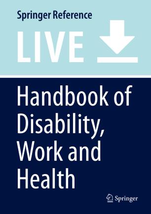 Handbook of Disability, Work and Health