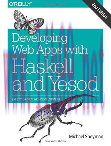 [FOX-Ebook]Developing Web Apps with Haskell and Yesod, 2nd Edition