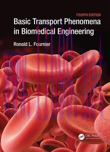 [FOX-Ebook]Basic Transport Phenomena in Biomedical Engineering, 4th Edition