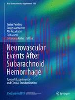 [PDF]Neurovascular Events After Subarachnoid Hemorrhage: Towards Experimental and Clinical Stan...