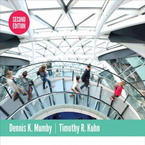 Organizational Communication - Dennis K. Mumby & Timothy R. Kuhn