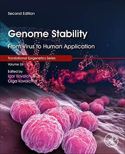 [AME]Genome Stability: From_ Virus to Human Application, 2nd Edition (Volume 26) (Original PDF)