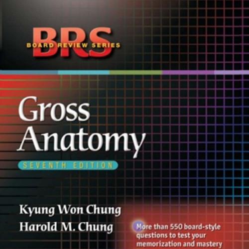 BRS Gross Anatomy 7th Edition