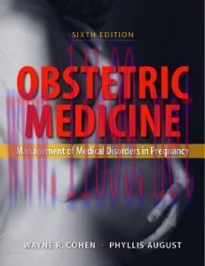 [AME]Obstetric Medicine: Management of Medical Disorders in Pregnancy, 6th edition