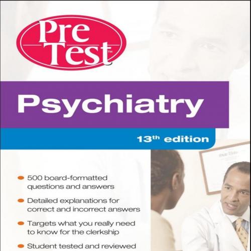 Psychiatry PreTest Self-Assessment And Review, 13th edition