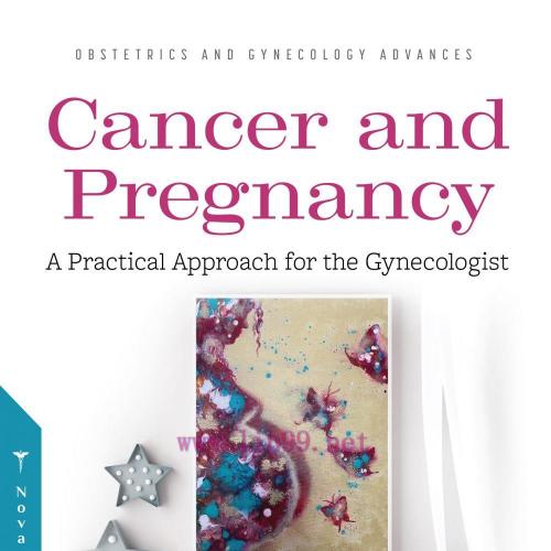 [AME]Cancer and Pregnancy: A Practical Approach for the Gynecologist (Original PDF)