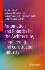[PDF]Automation and Robotics in the Architecture, Engineering, and Construction Industry