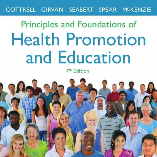 Principles and Foundations of Health Promotion and Education 7tT. Girvan & Denise M. Seabert & ...