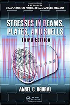 (PDF)Stresses in Beams, Plates, and Shells, Third Edition (Applied and Computational Mechanics)
