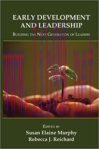(PDF)Early Development and Leadership: Building the Next Generation of Leaders (Applied Psychol...