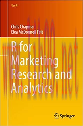 R for Marketing Research and Analytics (Use R!) 2015 Edition,