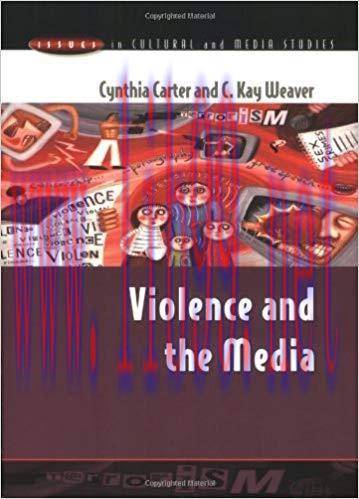 Violence and the Media (Issues in Cultural and Media Studies) 1st Edition,