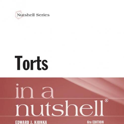 Torts in a Nutshell - Edward Kionka