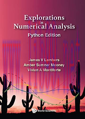 [FOX-Ebook]Explorations in Numerical Analysis: Python Edition