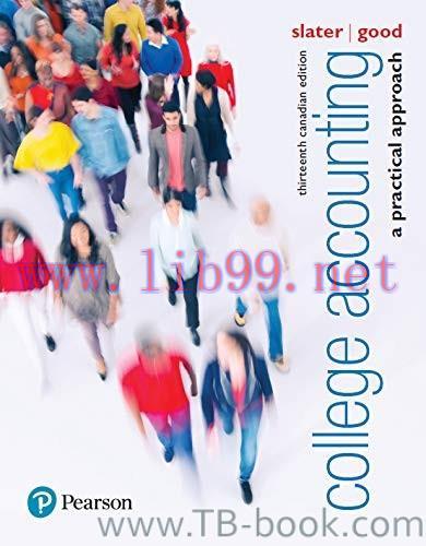 Solution Manual for College Accounting: A Practical Approach, Thirteenth Canadian Edition by Je...