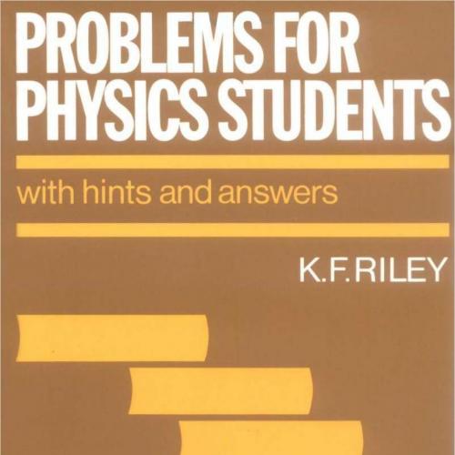 Problems for Physics Students_ With Hints and Answers - Wei Zhi