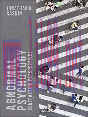 [PDF]Abnormal Psychology: Contrasting Perspectives [Jonathan D. Raskin]