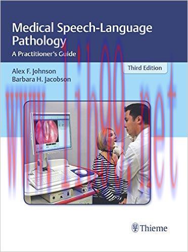 [AME]Medical Speech-Language Pathology: A Practitioner's Guide, 3rd Edition (PDF)