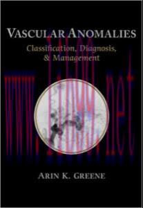 [AME]Vascular Anomalies: Classification, Diagnosis, and Management