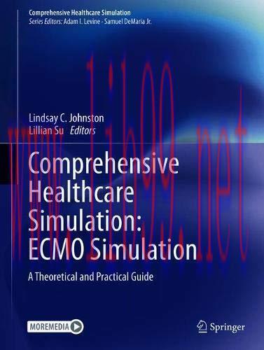 [AME](FREE) Comprehensive Healthcare Simulation: ECMO Simulation: A Theoretical and Practical G...