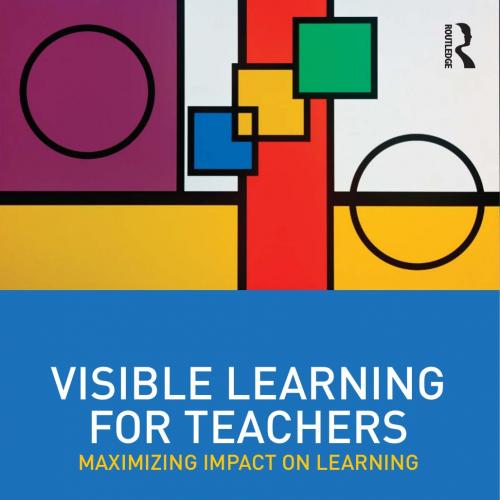 Visible Learning for Teachers