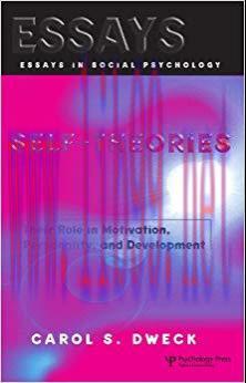 (PDF)Self-theories: Their Role in Motivation, Personality, and Development (Essays in Social Ps...