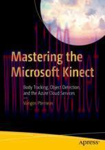 [PDF]Mastering the Microsoft Kinect : Body Tracking, Object Detection, and the Azure Cloud Serv...