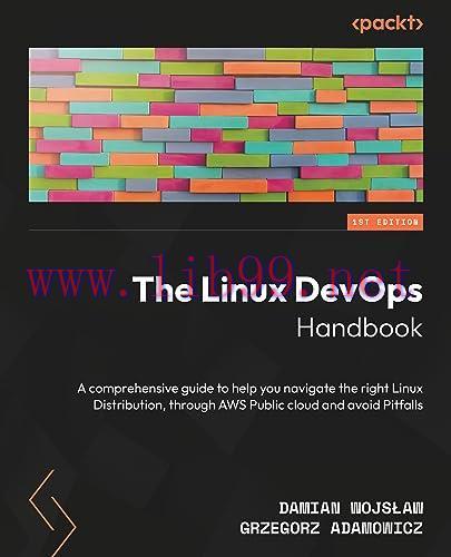 [FOX-Ebook]The Linux DevOps Handbook: Customize and scale your Linux distributions to accelerat...