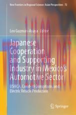 [PDF]Japanese Cooperation and Supporting Industry in Mexico&rsquo;s Automotive Sector: USMCA, Covid-1...
