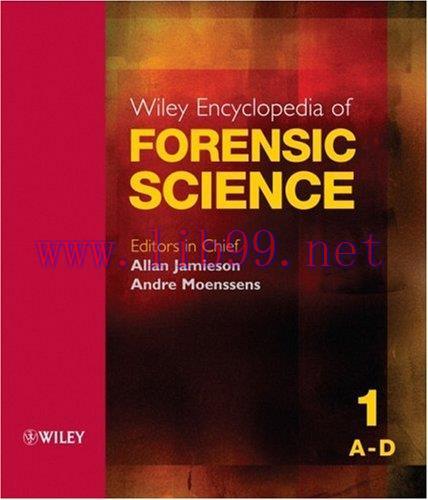 [FOX-Ebook]Wiley Encyclopedia of Forensic Science (Five Volume Set)