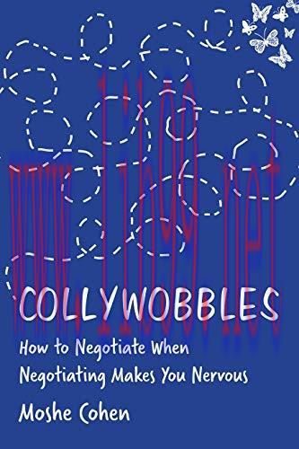 (PDF)Collywobbles: How to Negotiate When Negotiating Makes You Nervous