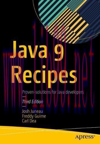 [FOX-Ebook]Java 9 Recipes: A Problem-Solution Approach, 3rd Edition