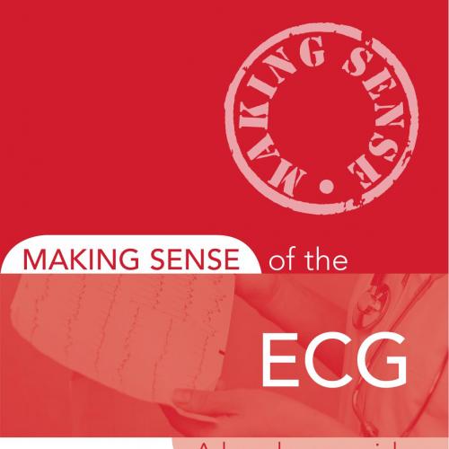 Making Sense of the ECG A Hands-On Guide, 4th Edition - Wei Zhi