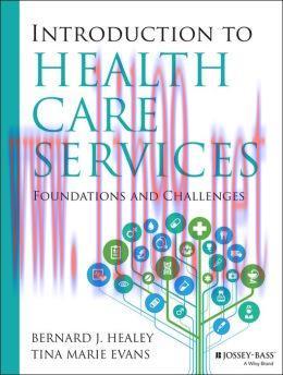 [AME]Introduction to Health Care Services: Foundations and Challenges
