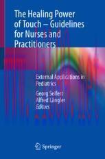 [PDF]The Healing Power of Touch &ndash; Guidelines for Nurses and Practitioners: External Application...