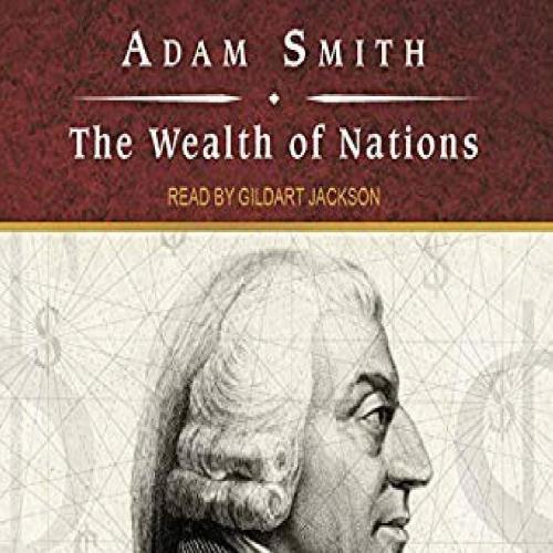 Wealth of Nations by Adam Smith, The