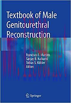 (PDF)Textbook of Male Genitourethral Reconstruction 1st ed. 2020 Edition
