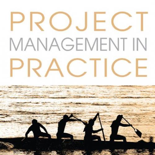 Project Management in Practice 4th Edition