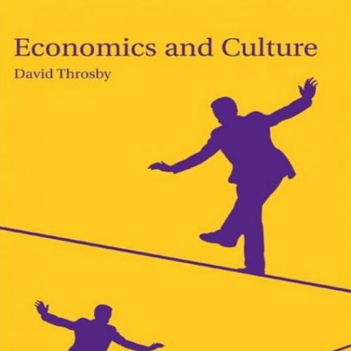 Economics and Culture 1st - Throsby, David