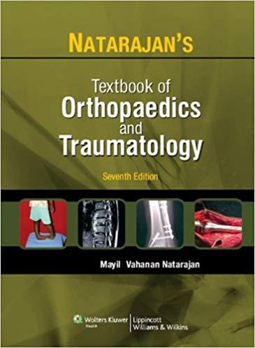 Natarajan&rsquo;s Textbook of Orthopaedics and Traumatology, 7th Edition