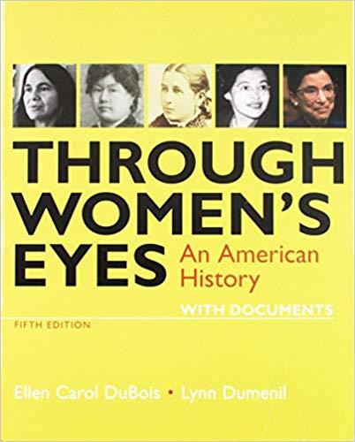 Through Women&rsquo;s Eyes An American History With Documents 5th Edition PDF+Kindle ebook