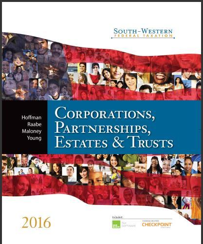 (Test Bank)South-Western Federal Taxation 2016 Corporations, Partnerships, Estates and Trusts 3...