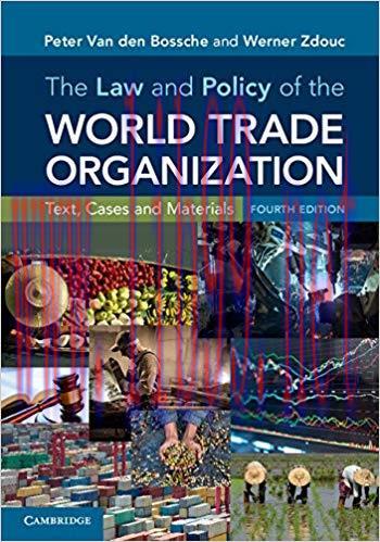 (PDF)The Law and Policy of the World Trade Organization: Text, Cases and Materials 4th Edition