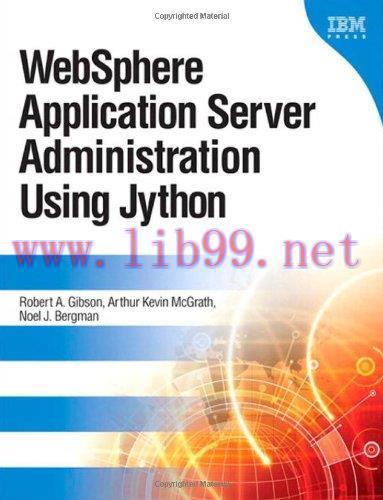 [FOX-Ebook]WebSphere Application Server Administration Using Jython