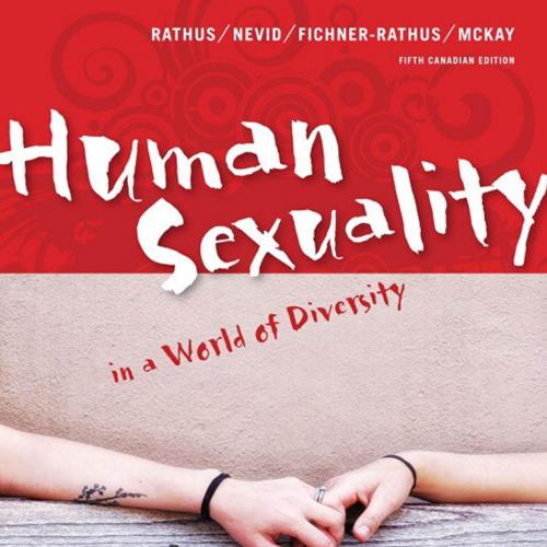 Human Sexuality in a World of Diversity, Fifth Canadian Edition, 5_