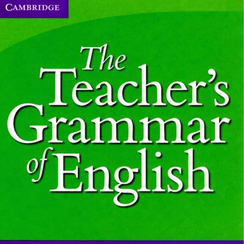 Teacher's Grammar of Englis, The - Wei Zhi